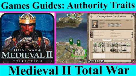 medieval 2 character traits|Improving Authority .